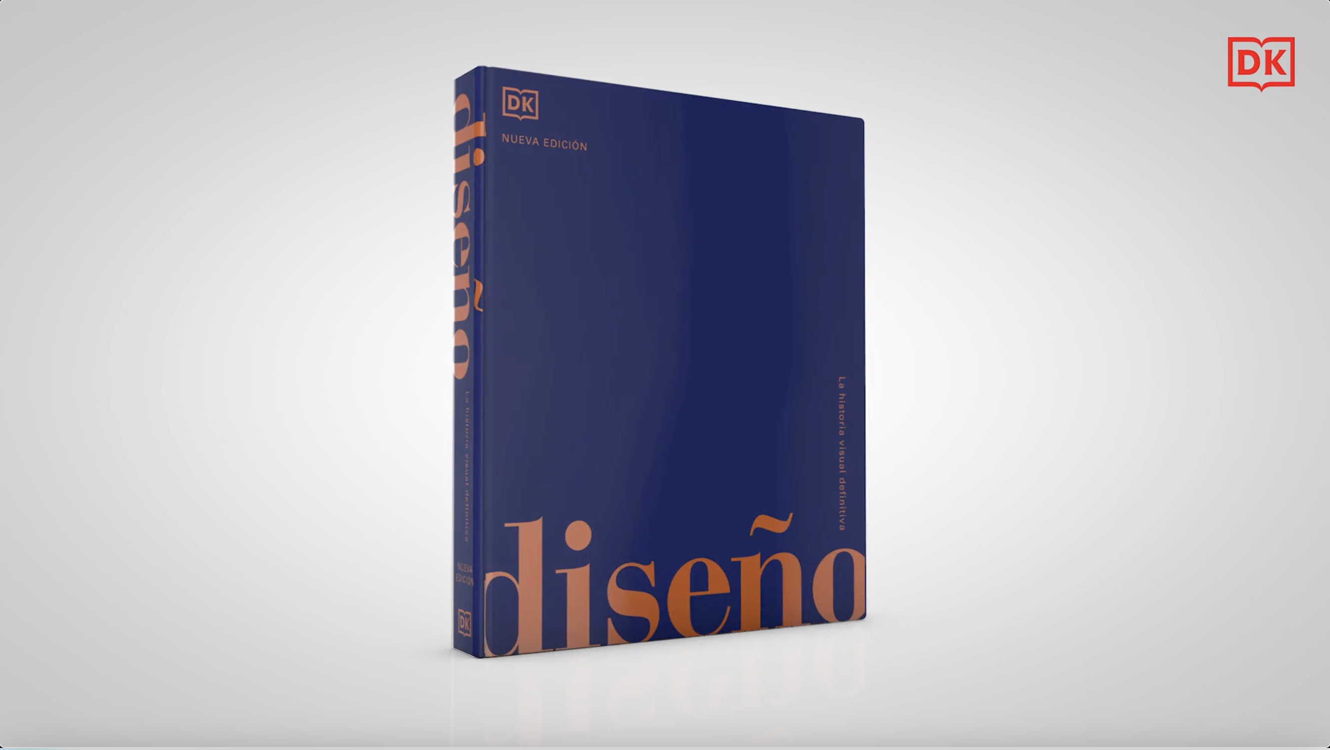 Diseno (Design): La historia visual definitiva (DK Definitive