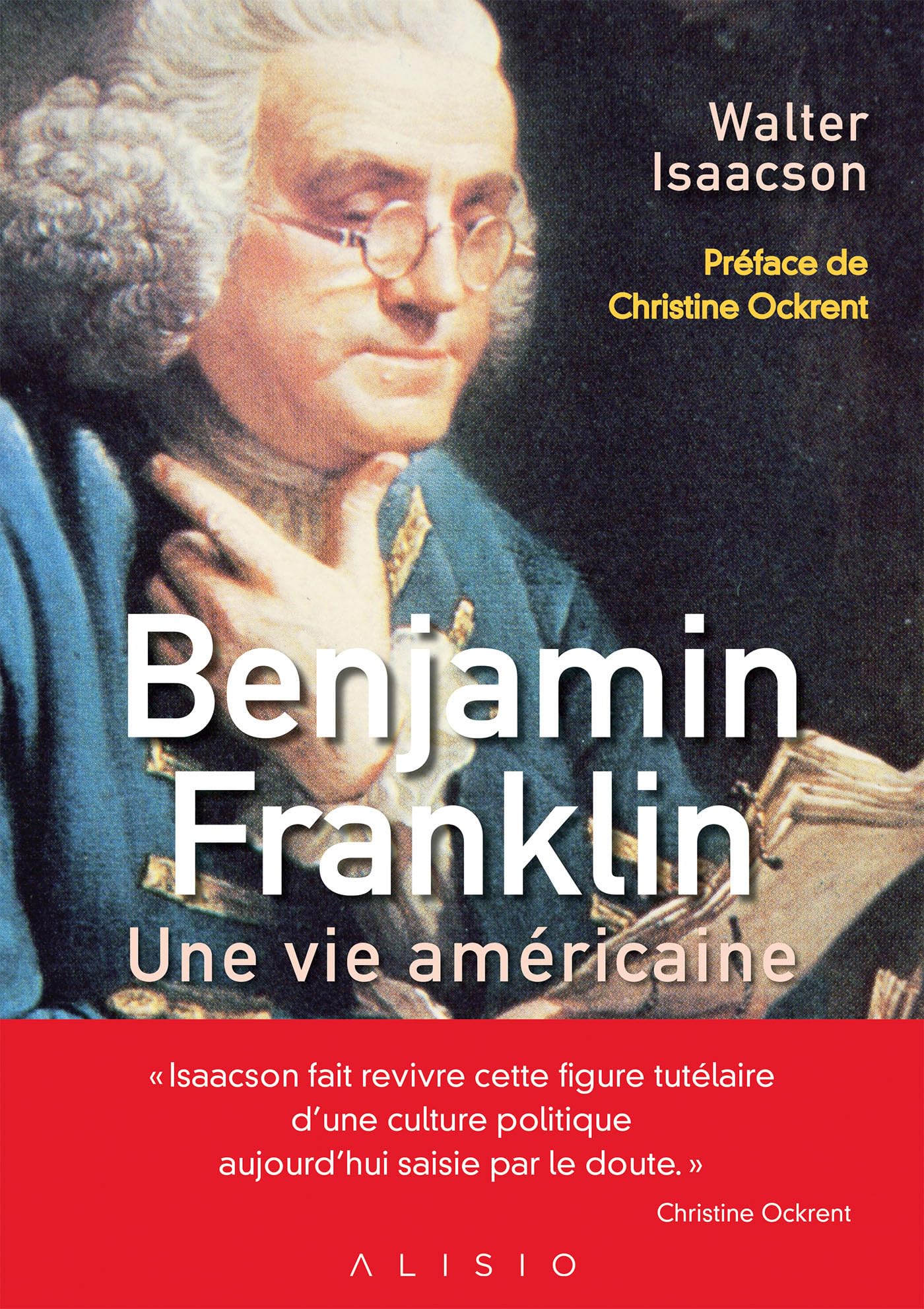 ALISIO Benjamin Franklin, une vie américaine