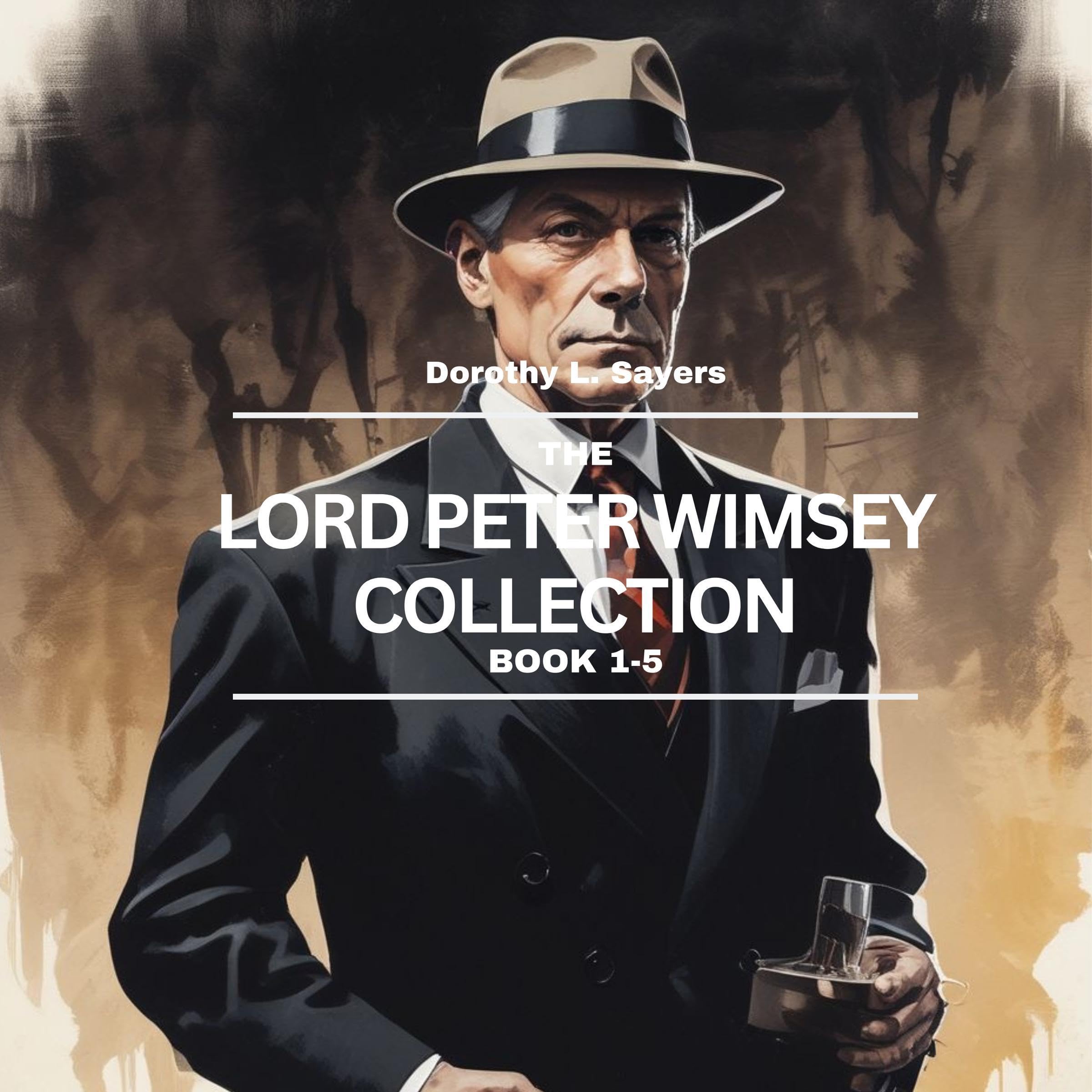 Cover art for The Lord Peter Wimsey Collection, Books 1-5