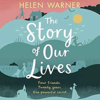 The Story of Our Lives Audiobook by Helen Warner episode artwork