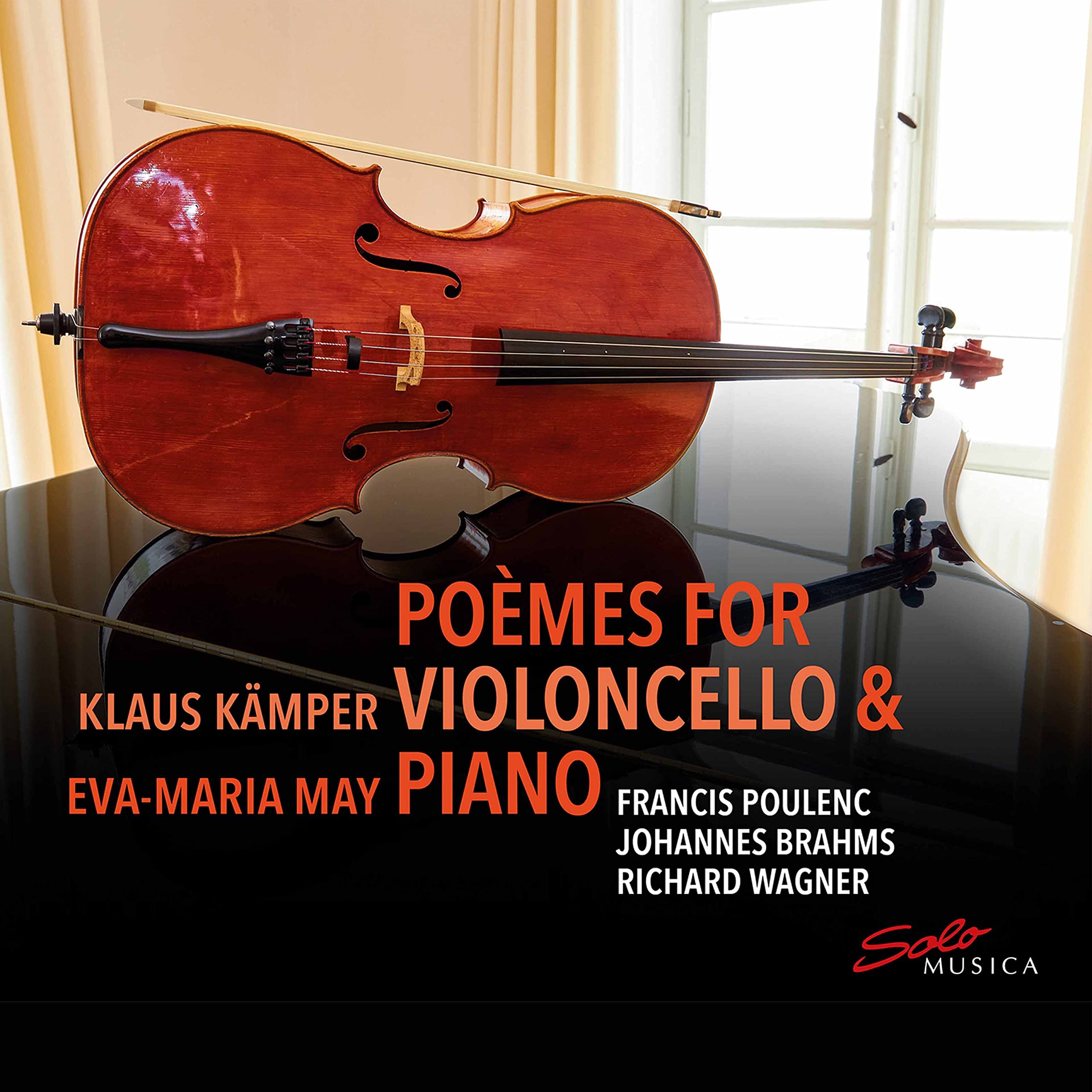 Francis Poulenc, Jean Françaix, Alban Berg, Sergei Rachmaninov, Richard Wagner, Johannes Brahms: Poèmes for Violoncello