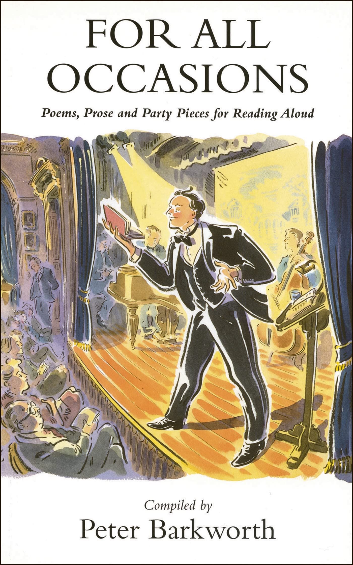 For All Occasions: A Selection of Poems, Prose and Party Pieces (Audition Speeches)