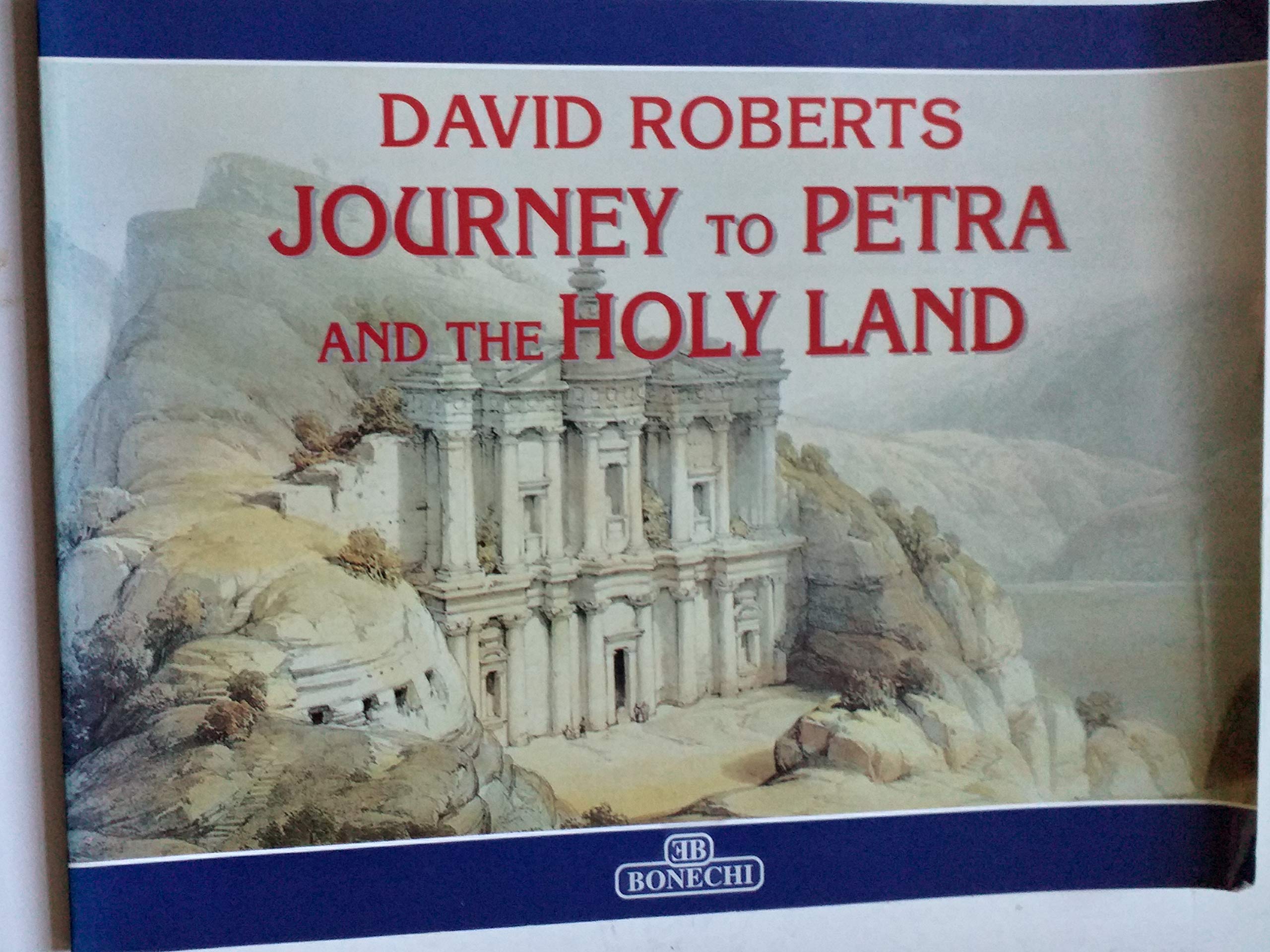 JOURNEY TO PETRA AND THE HOLY LAND [Paperback] Collective