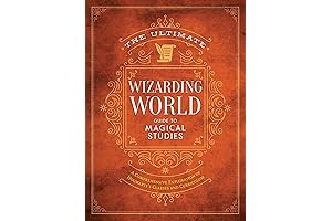 The Ultimate Wizarding World Guide to Magical Studies: A Comprehensive Exploration of...