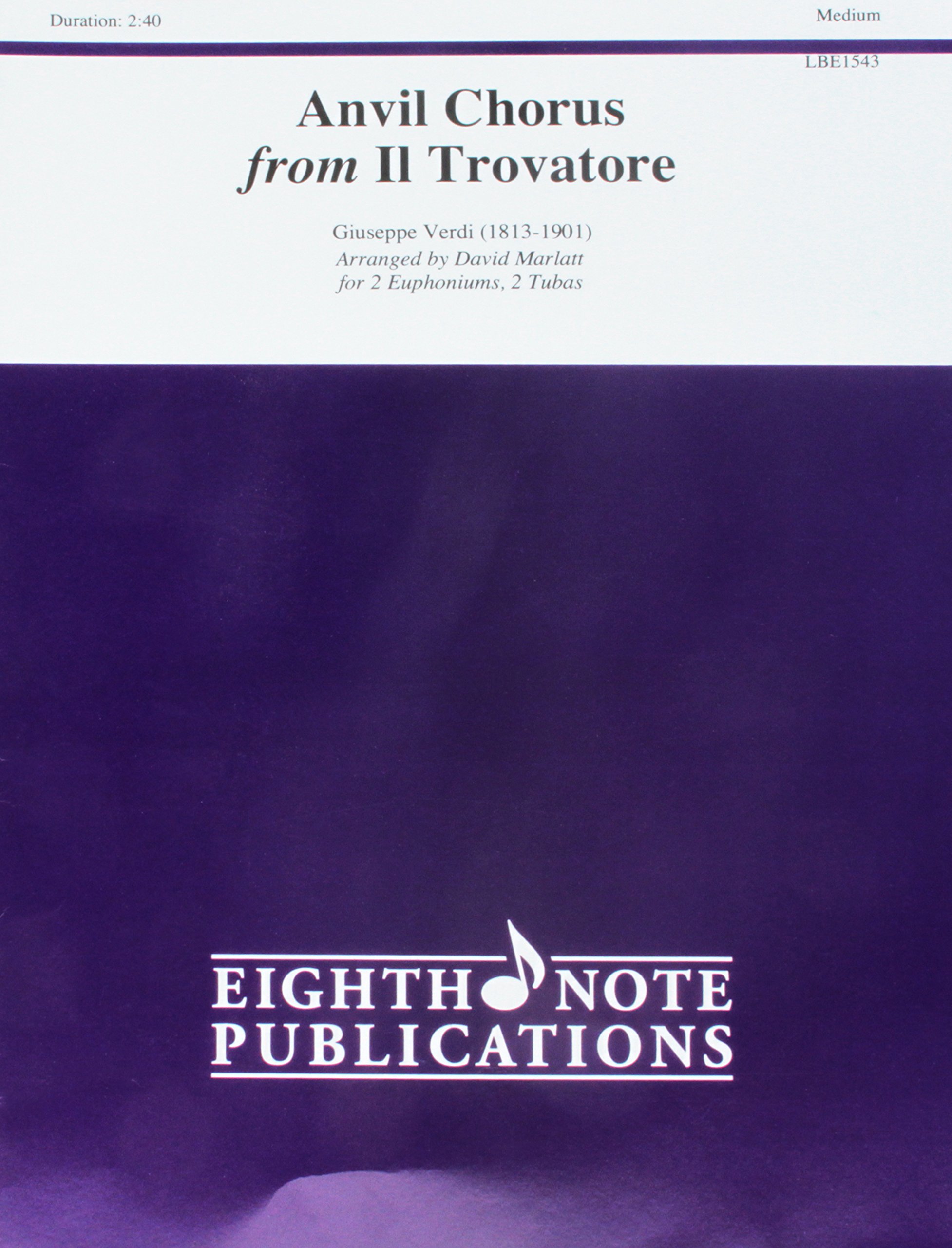 Anvil Chorus from Il Trovatore: Score & Parts (Eighth Note Publications)