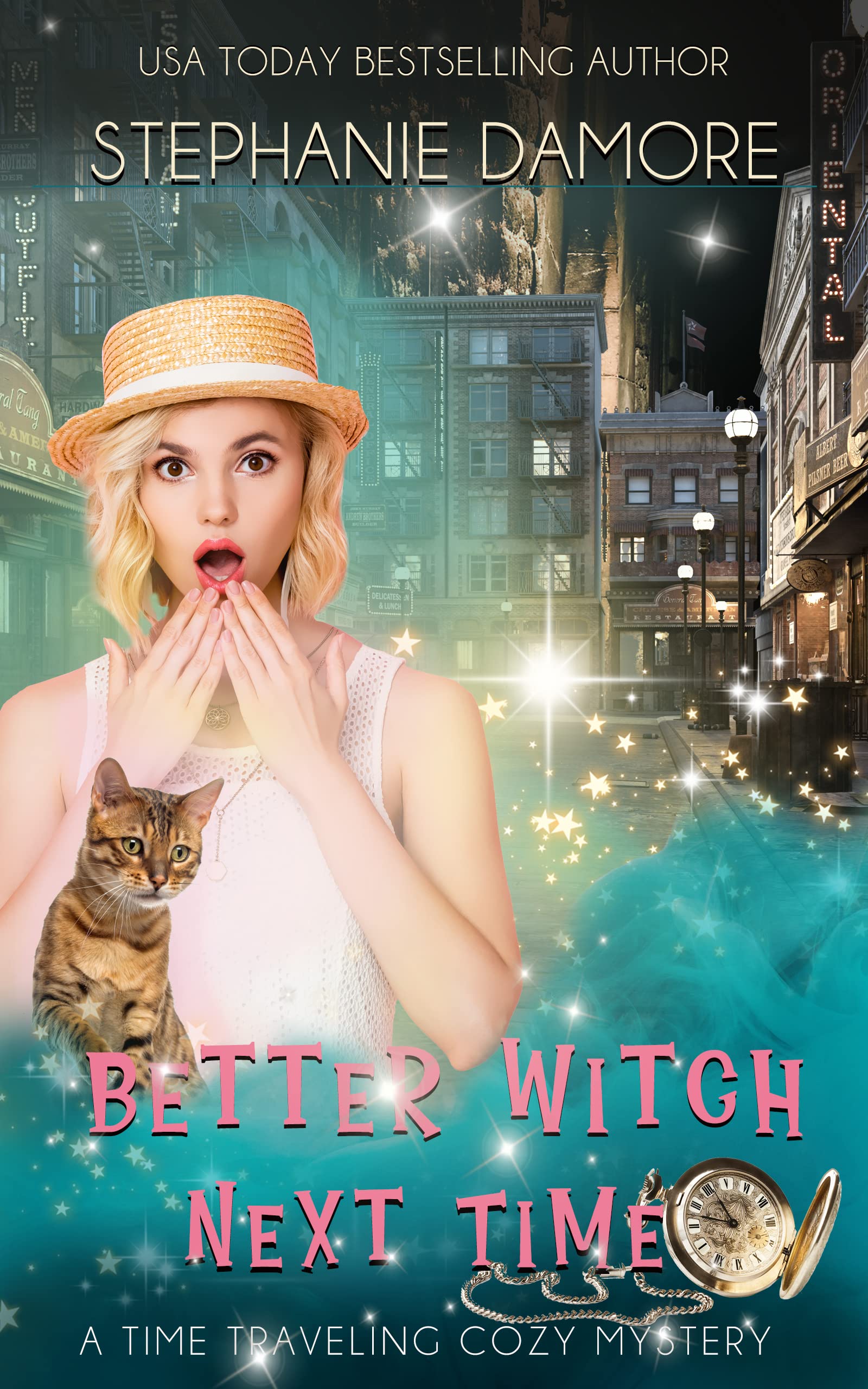 Better Witch Next Time (A Witch in Time Book 1)