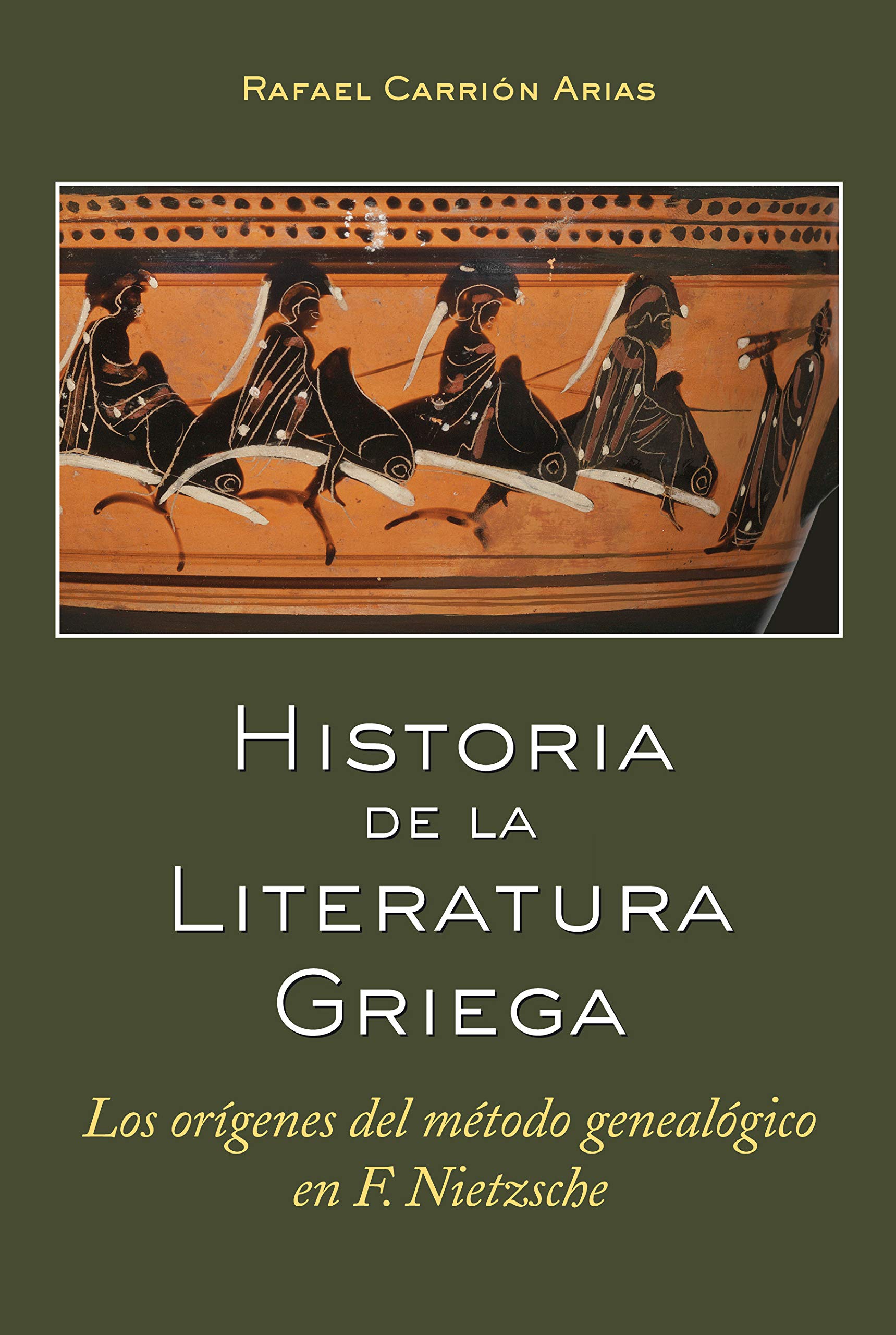 Historia de la Literatura Griega: Los orígenes del método genealógico en F. Nietzsche