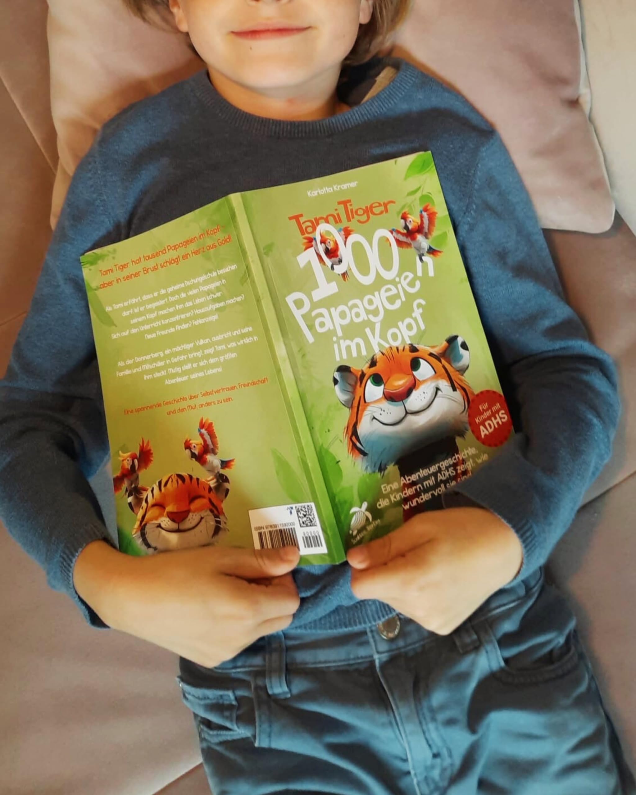 Tami Tiger 1000 Papageien im Kopf - Eine Abenteuergeschichte, die Kindern mit ADHS zeigt, wie wundervoll sie sind.