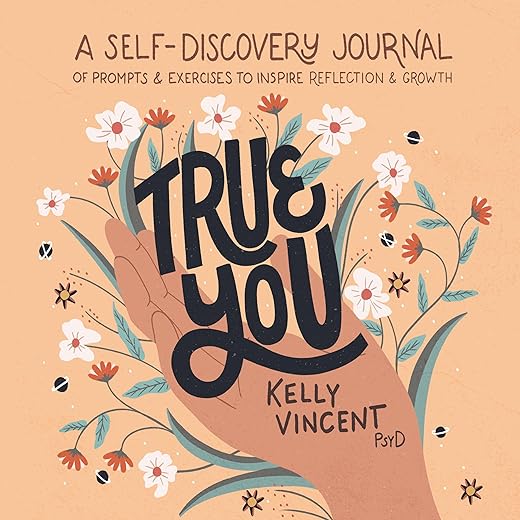 True You: A Journal for Self-Discovery