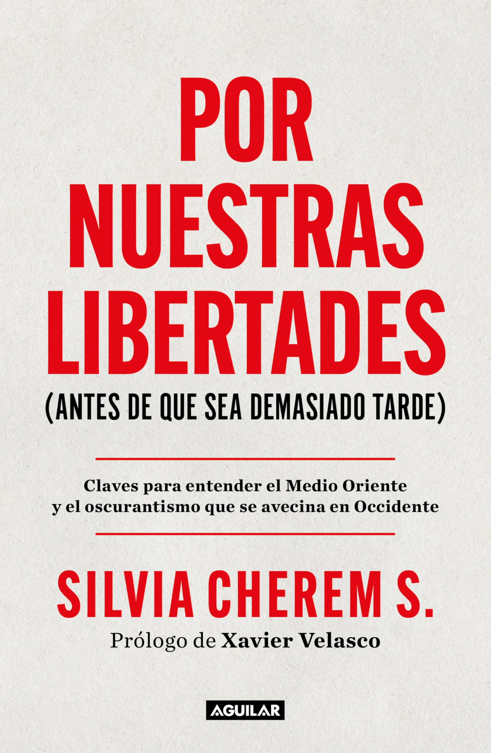 Por Nuestras Libertades (Antes de Que Sea Demasiado Tarde) / For Our Freedoms (Before It's Too Late): Antes de que sea demasiado tarde; Claves para entender el medio ambiente / Before It's Too Late
