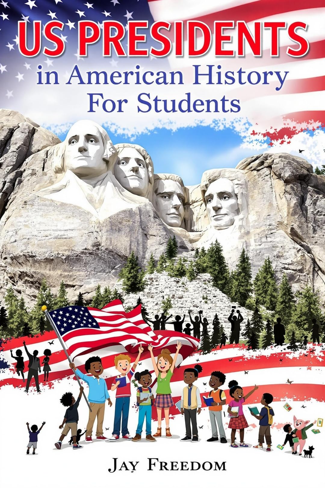 US Presidents In American History For Students