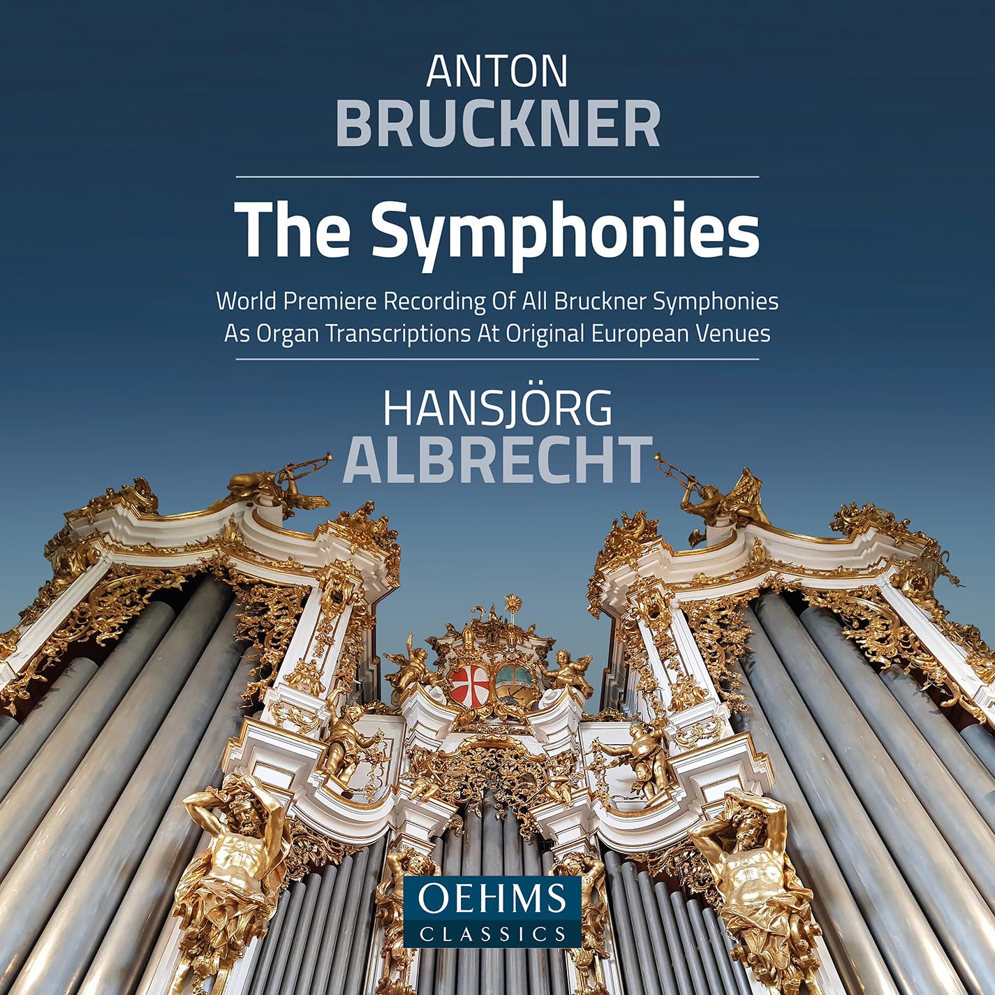 Anton Bruckner Project: The Symphonies (Organ Transcriptions)