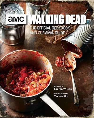 The Walking Dead: The Official Cookbook and Survival Guide - Hardcover