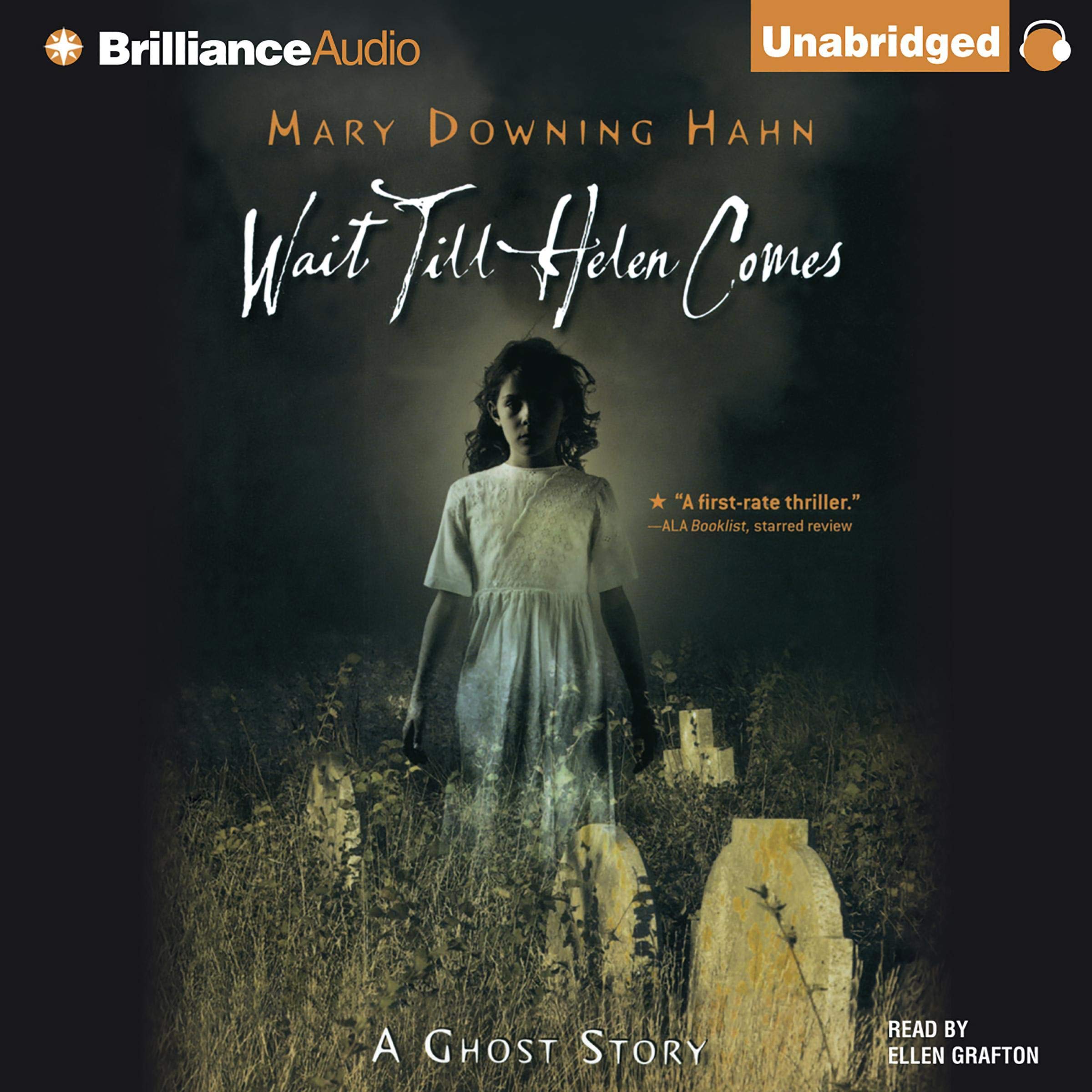 Mary Downing HahnWait Till Helen Comes: A Ghost Story