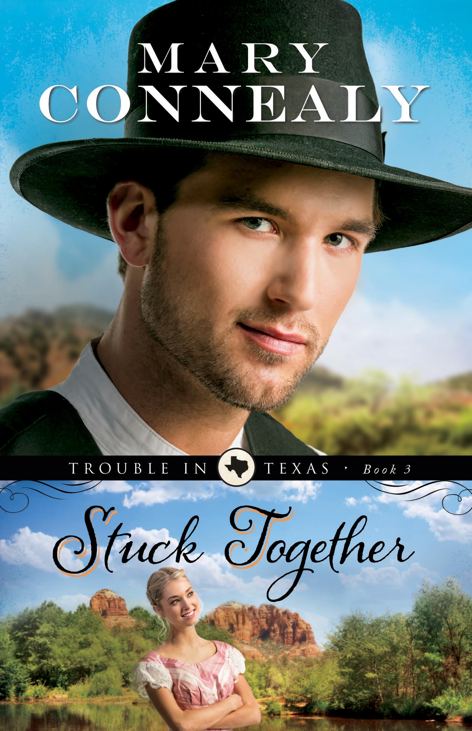 Stuck Together: 3 (Trouble in Texas)