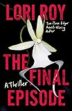 Cover of The Final Episode: A Thriller