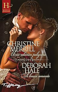 Una relación peligrosa - Se busca amante: El mejor regalo para San Valentín, una novela de Harlequin (Ómnibus Harlequin Internacional)