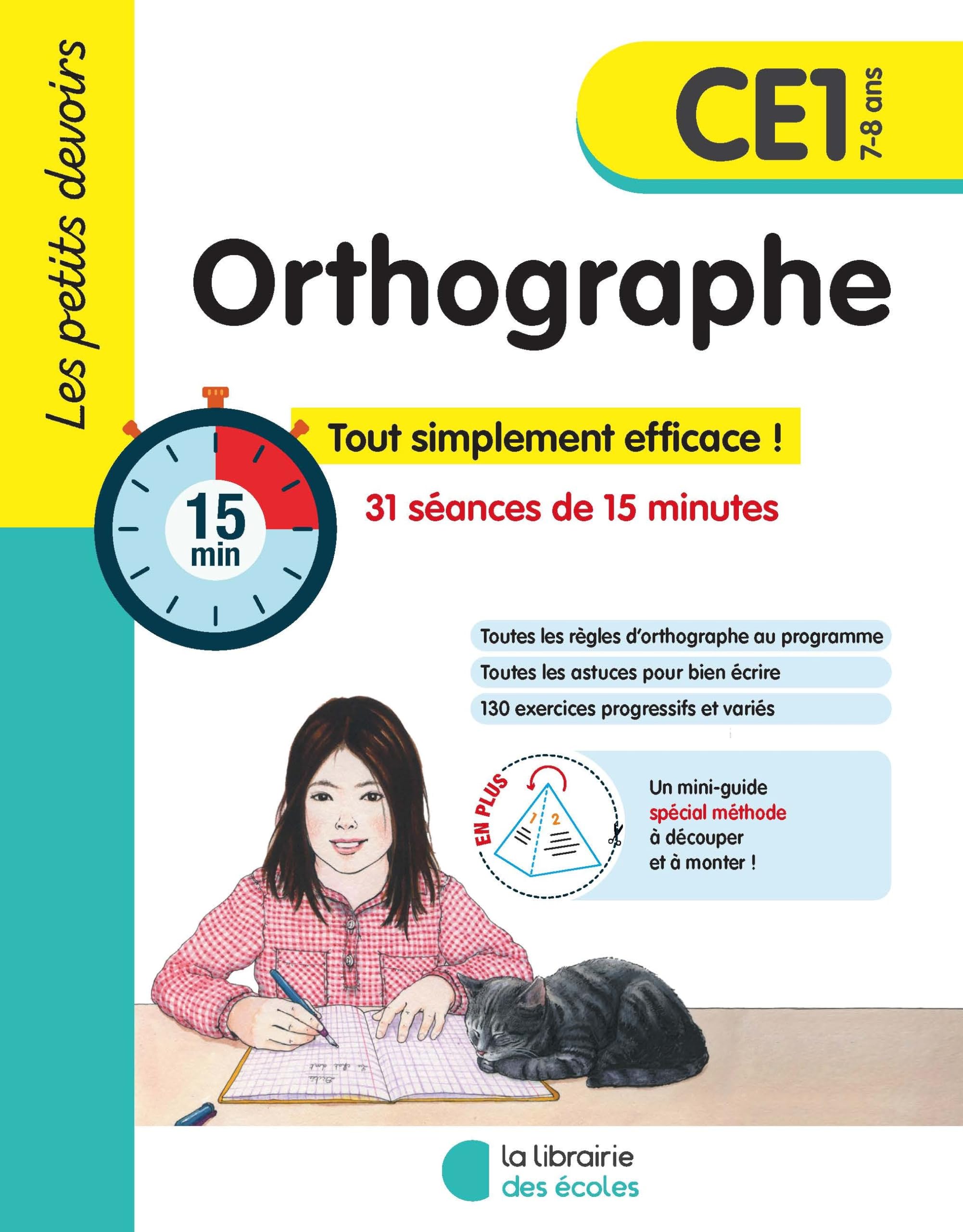 Les petits devoirs - Orthographe CE1: Tout simplement efficace ! 31 séances de 15 minutes