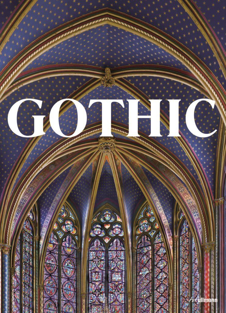 Gothic: Visual Art of the Middle Ages 1140-1500 Hardcover – October 15, 2012
