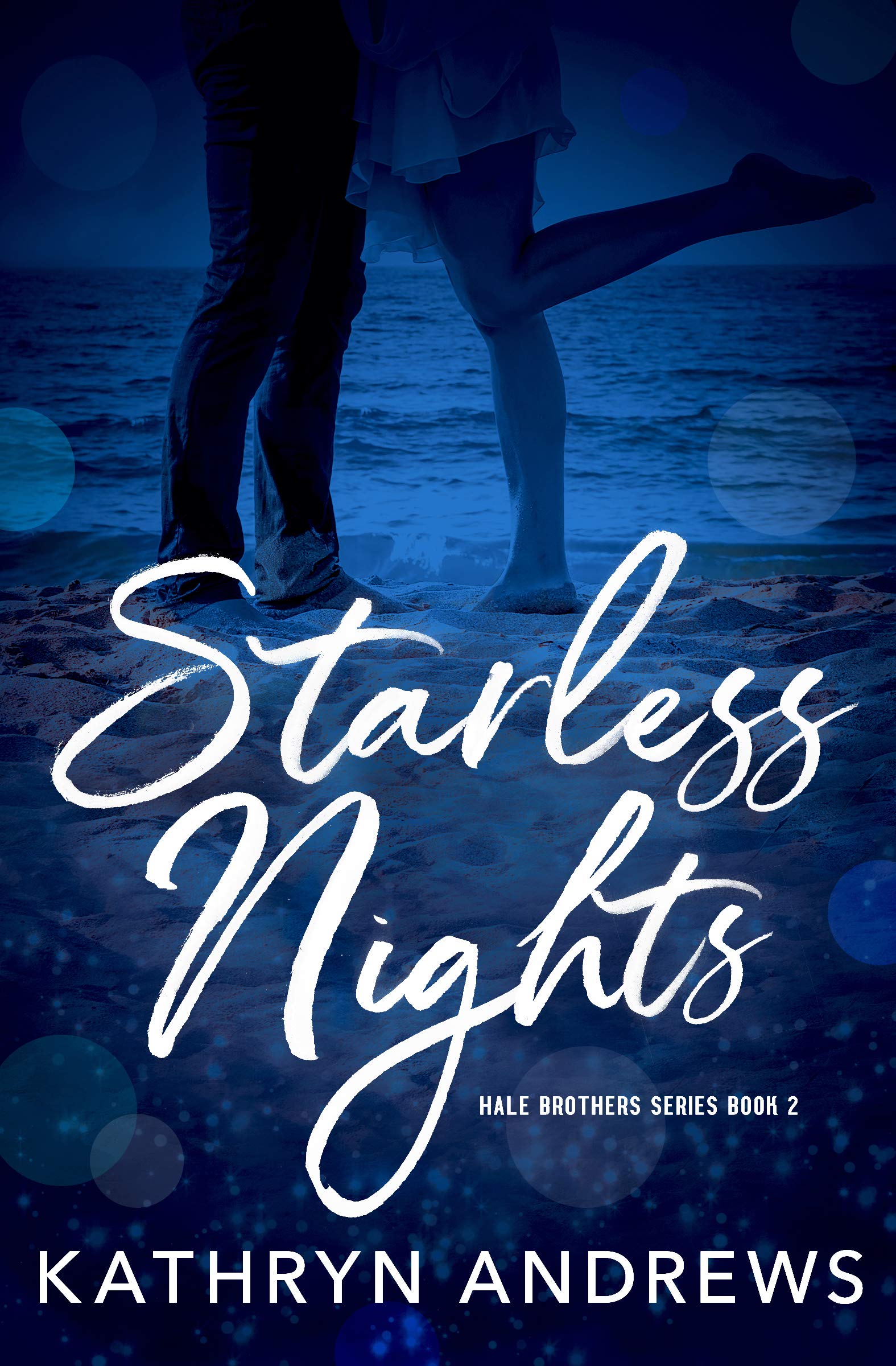 Starless Nights (Hale Brothers Series Book 2)