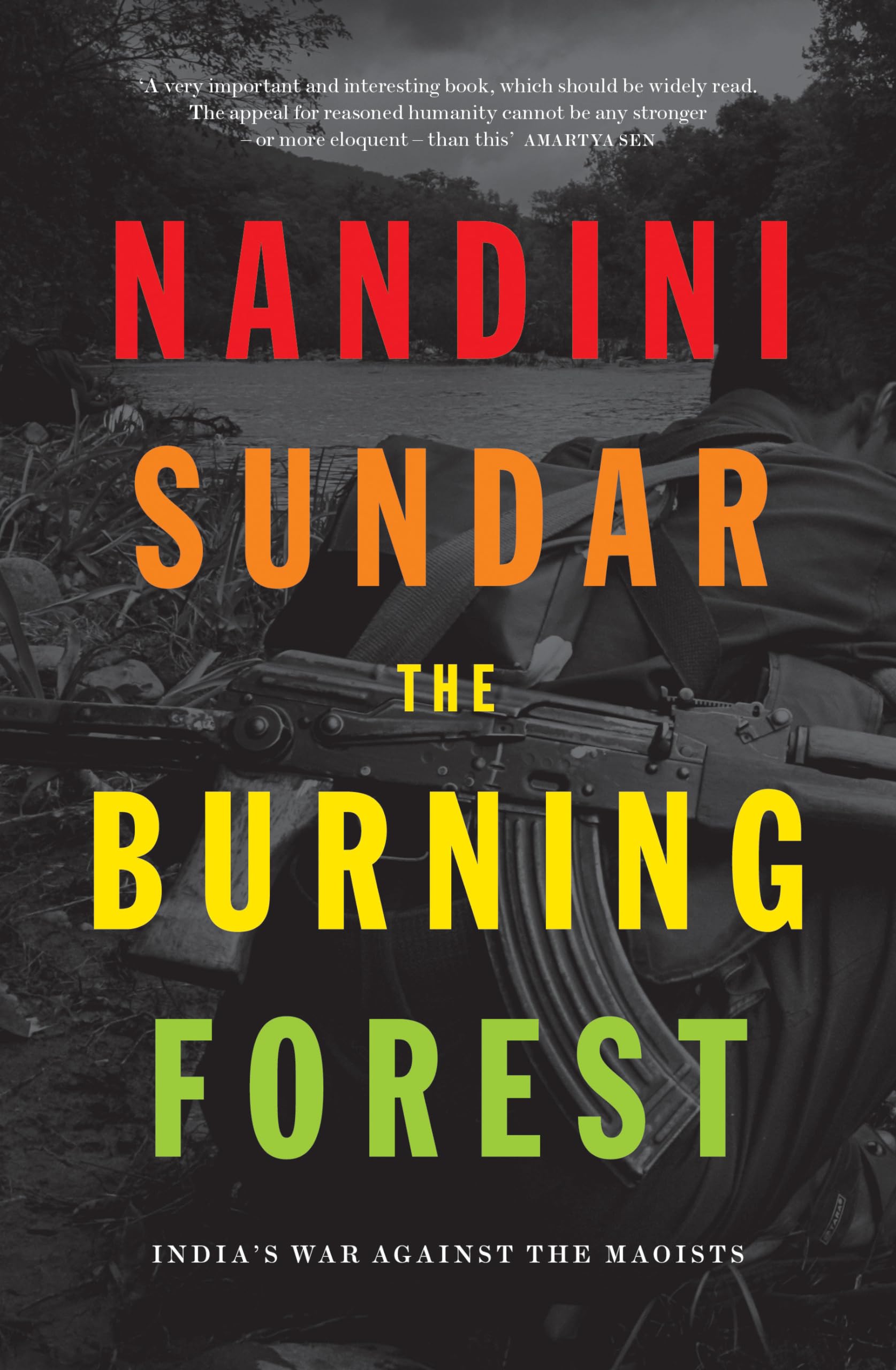 Burning Forest Like New Book, Nandini Sundar, Paperback