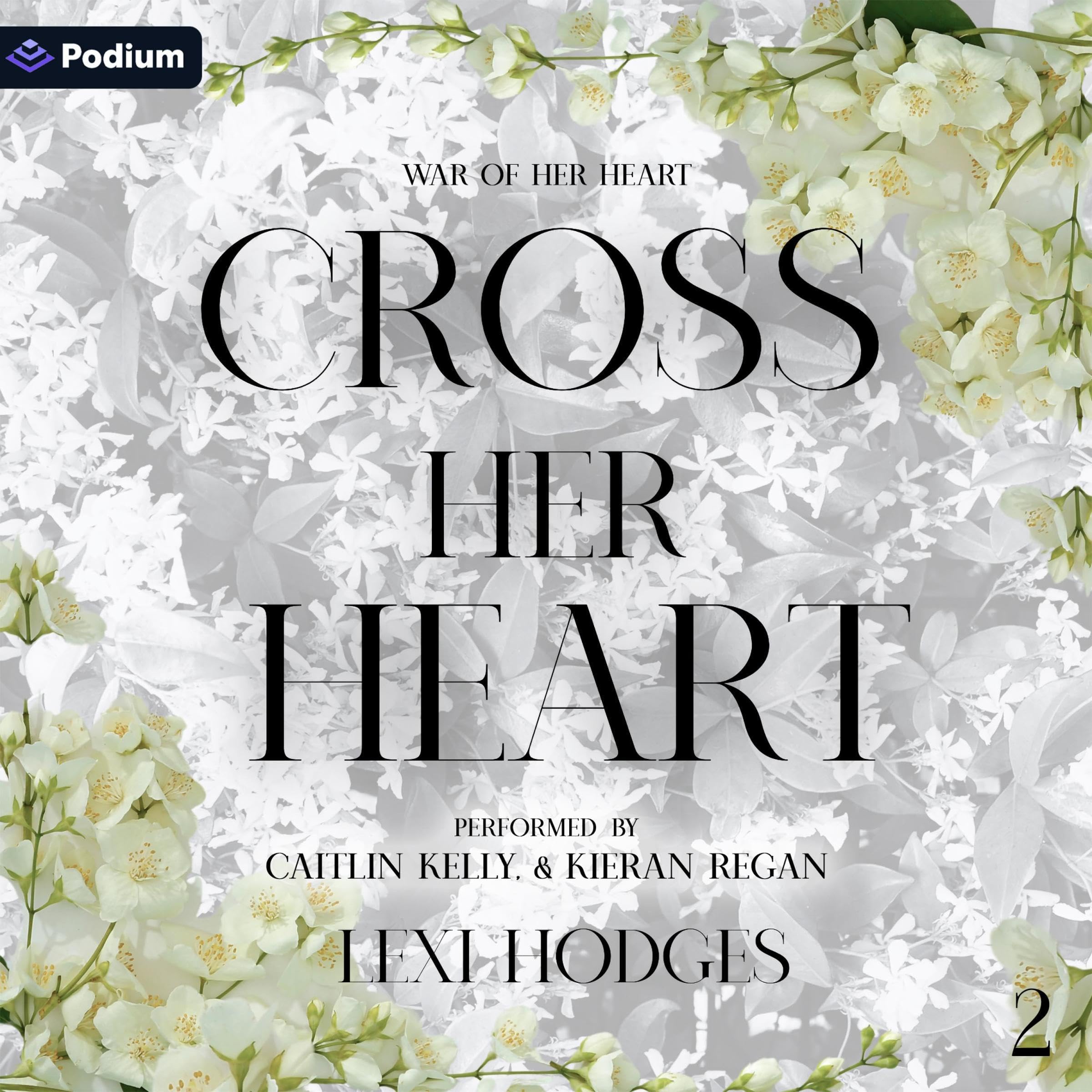 Cover of Cross Her Heart: War of Her Heart, Book 2