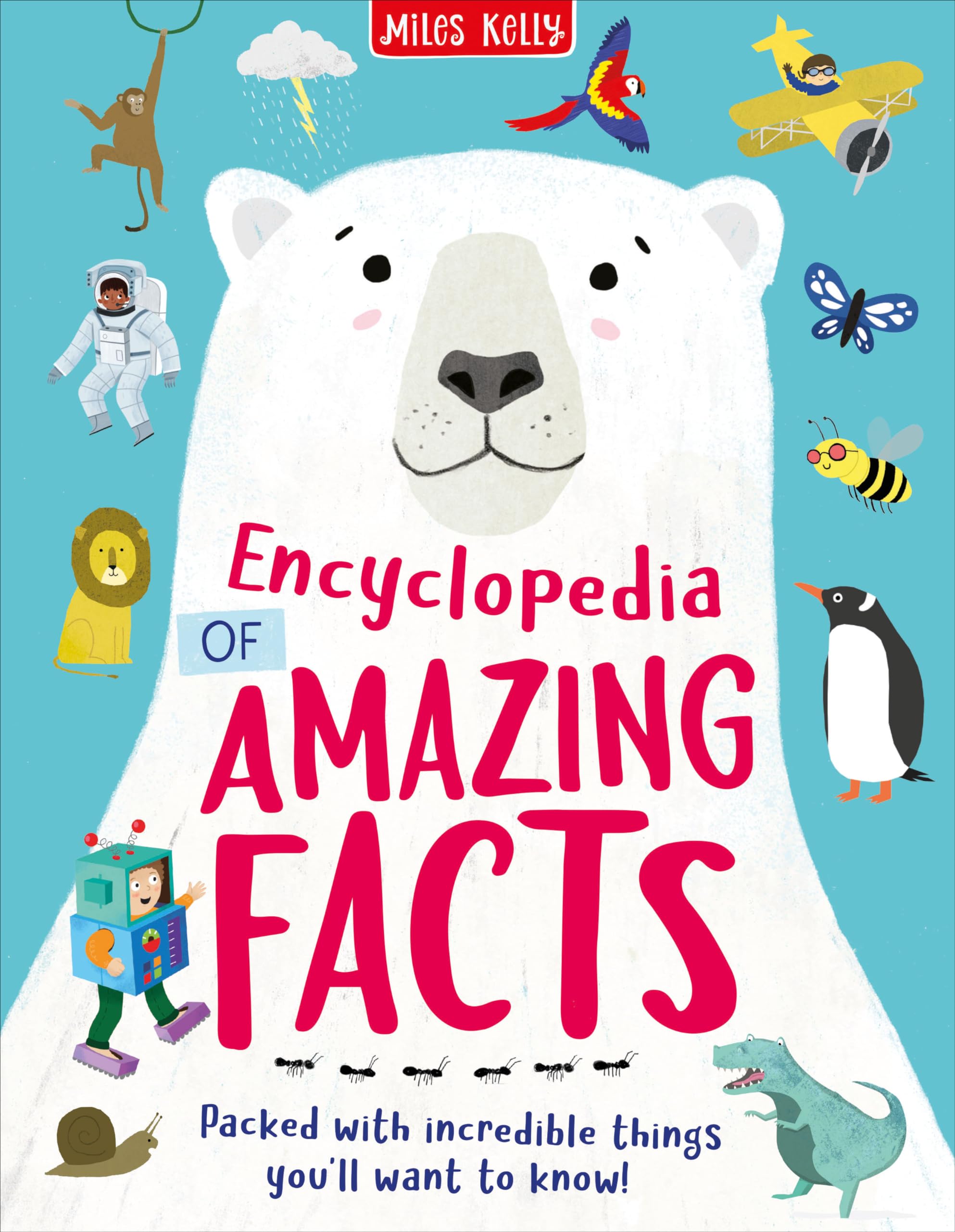 Encyclopedia of Amazing Facts: An accessible children's learning encyclopedia perfect for ages 5+