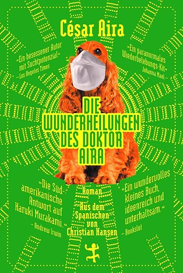 Die Wunderheilungen Des Doktor Aira