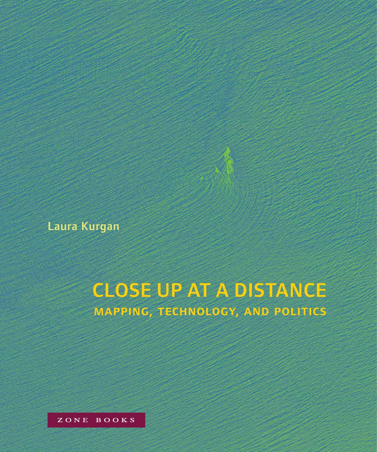 Buy Close Up at a Distance - Mapping, Technology, and Politics — BookShops.in