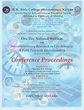 Conference Proceedings- Interdisciplinary Research in Life Sciences: A Path Towards Sustainability