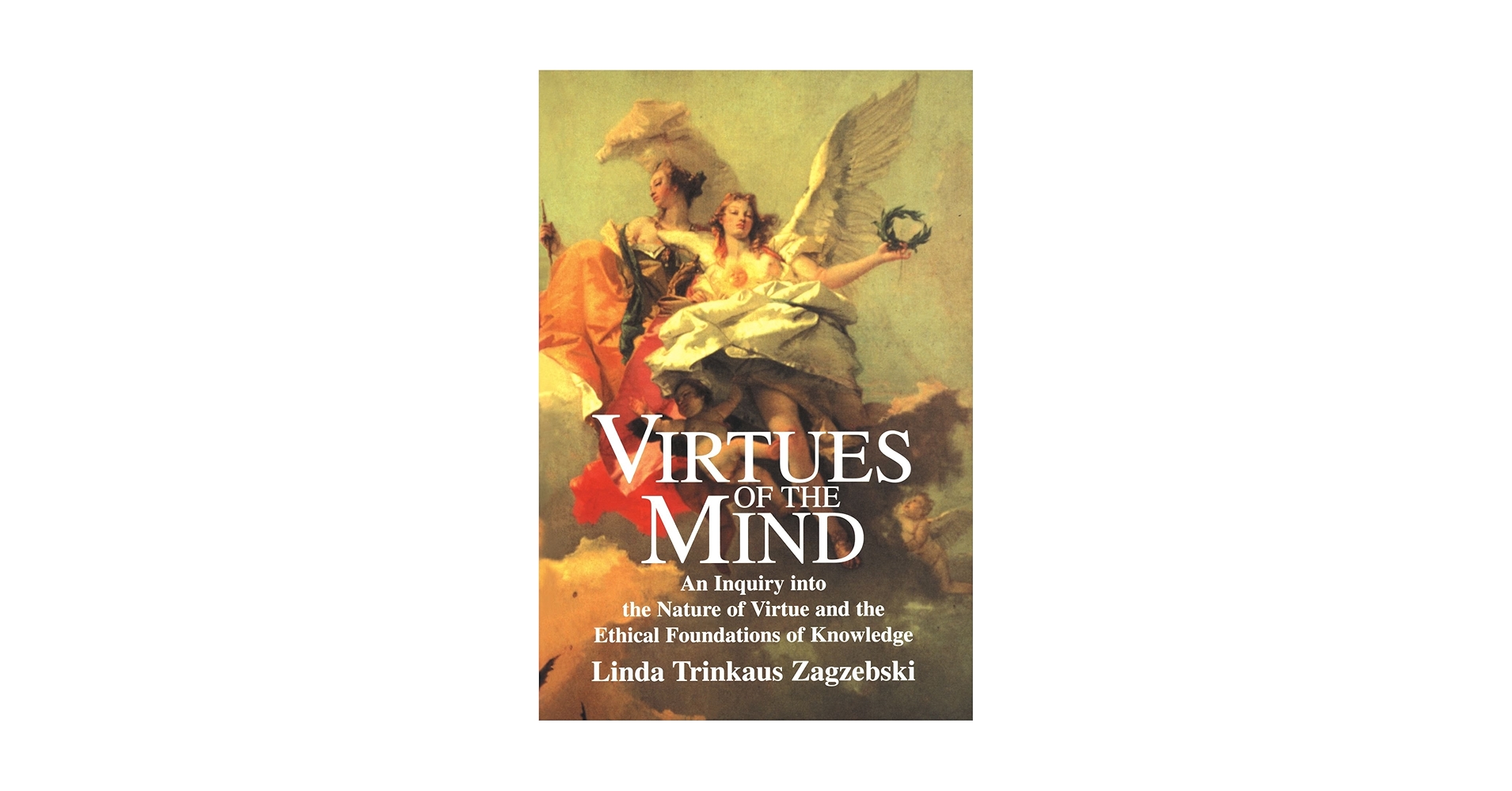 Amazon.com: Virtues of the Mind: An Inquiry into the Nature