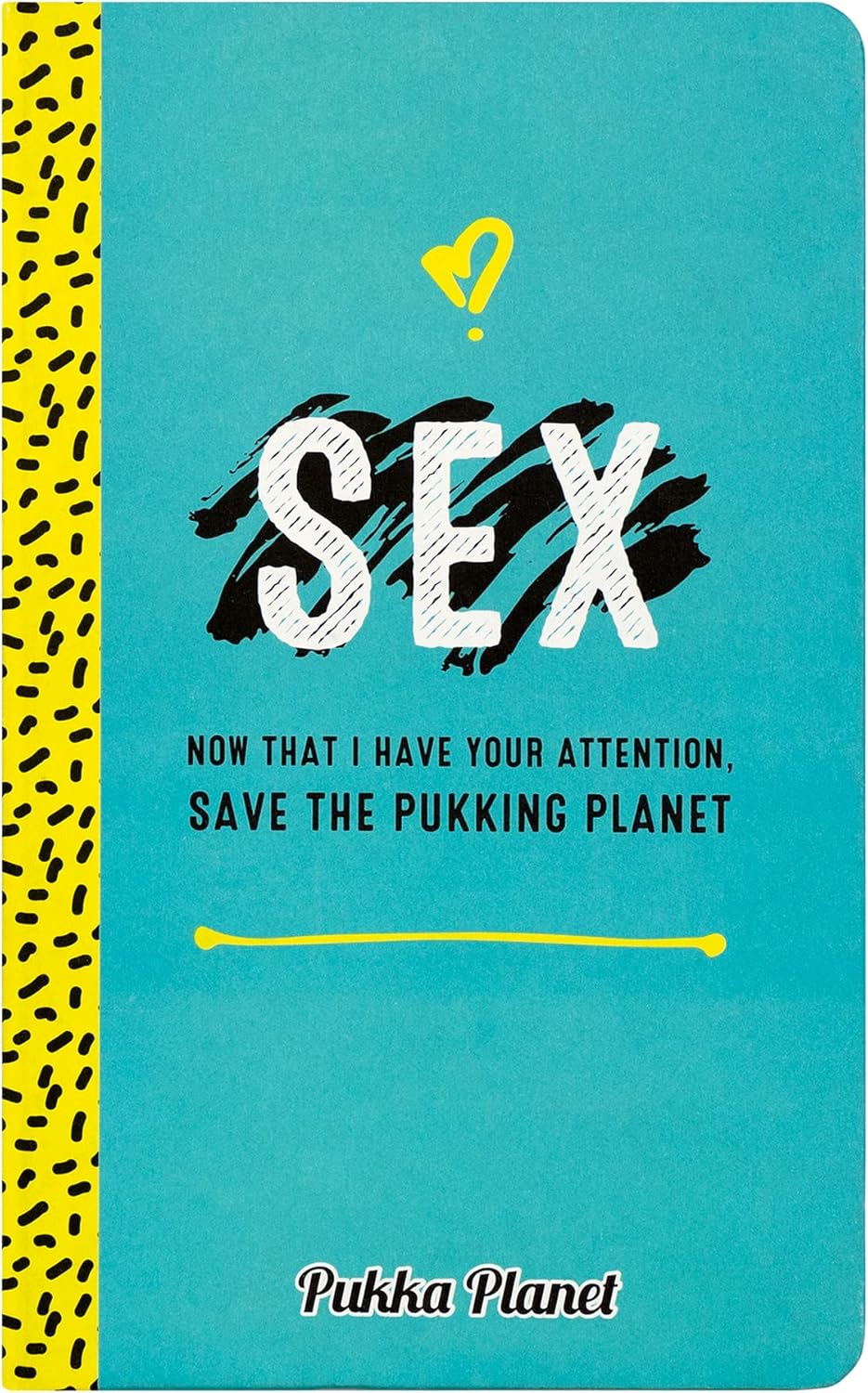 Pukka Pad, Pukka Planet A5 Soft Cover Notebook - Casebound Journal Featuring Acid-Free, Vegan Inks and Glue with Ethically Sourced Recycled Paper, 8.46 x 5.27in - Now I Have Your Attention