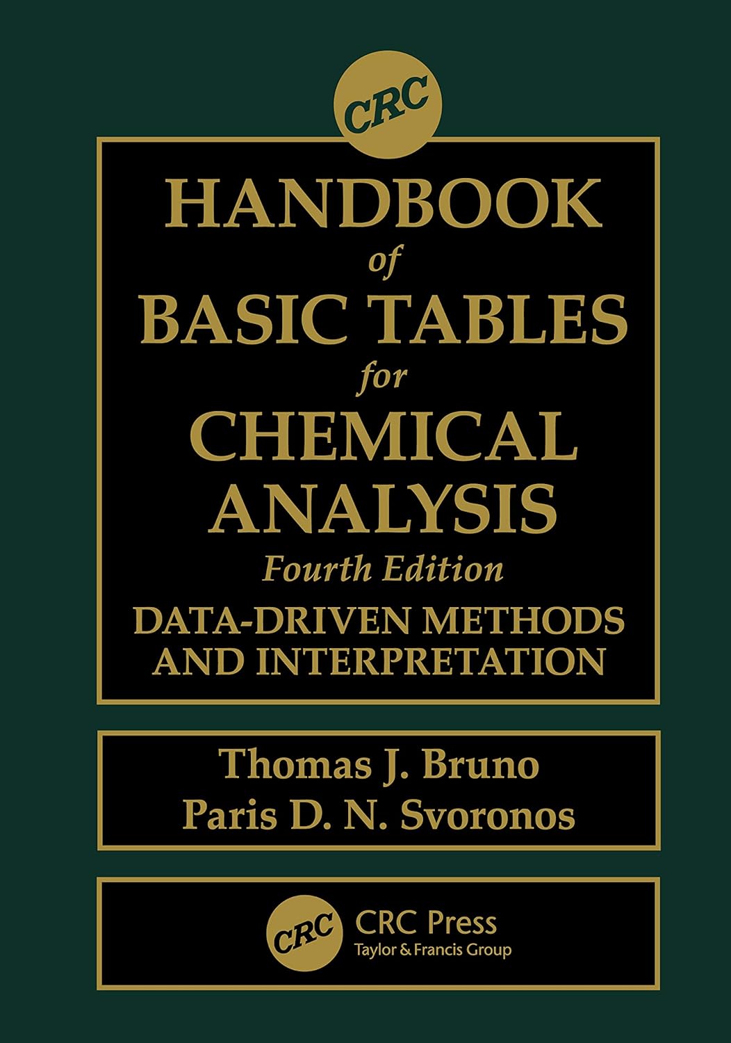 CRC Handbook of Basic Tables for Chemical Analysis DataDriven Methods