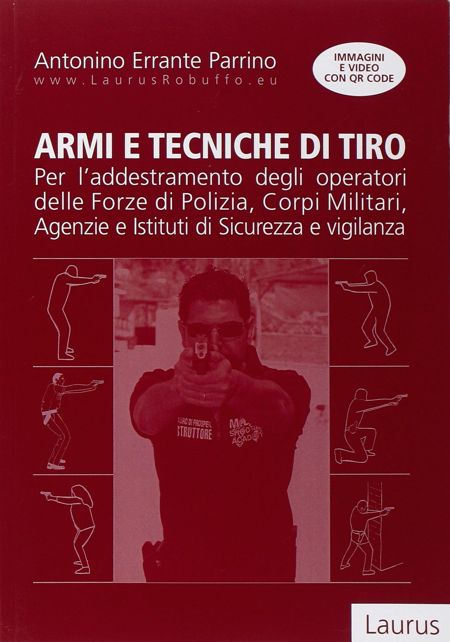 Armi e tecniche di tiro