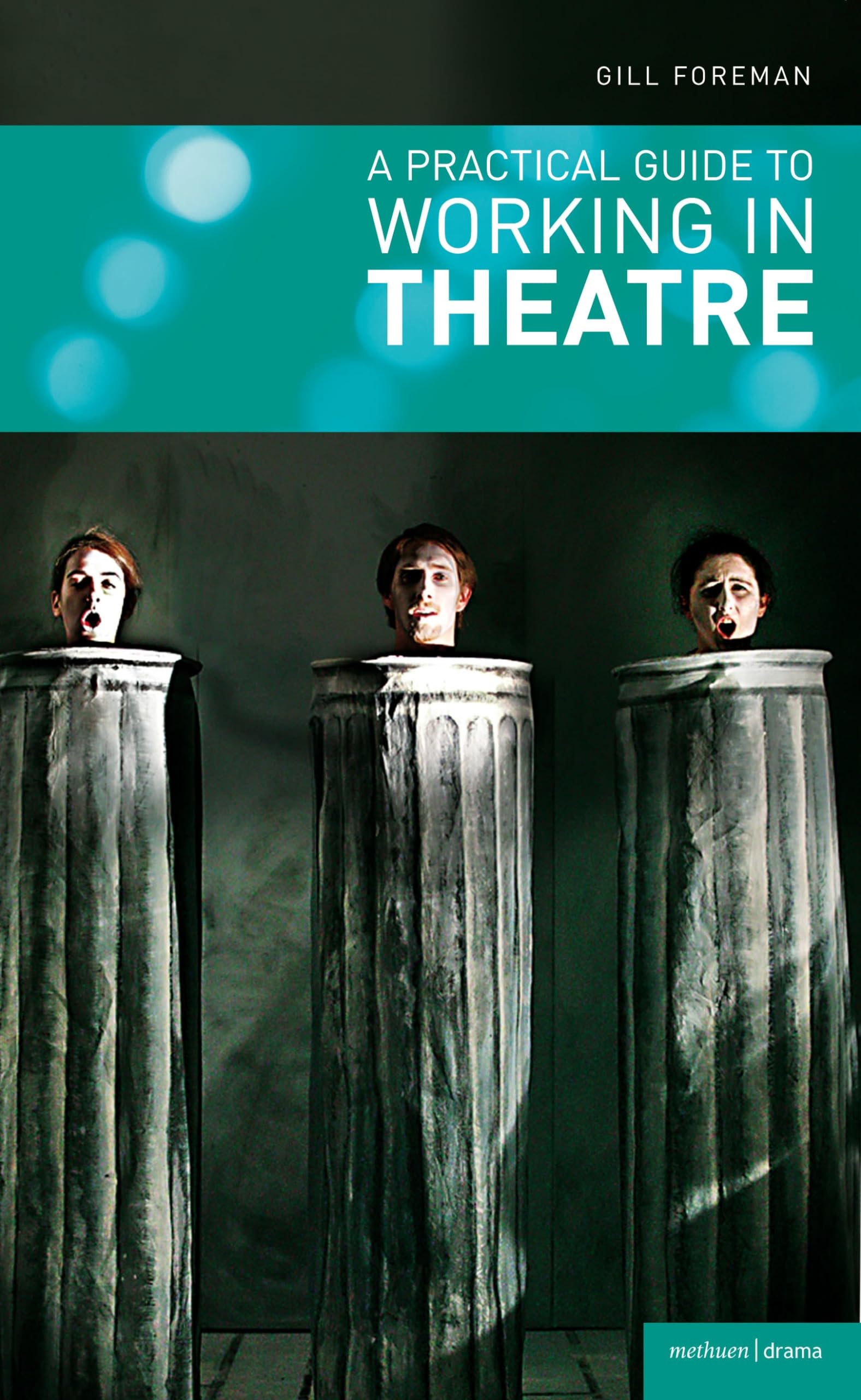 A Practical Guide to Working in Theatre (Backstage)