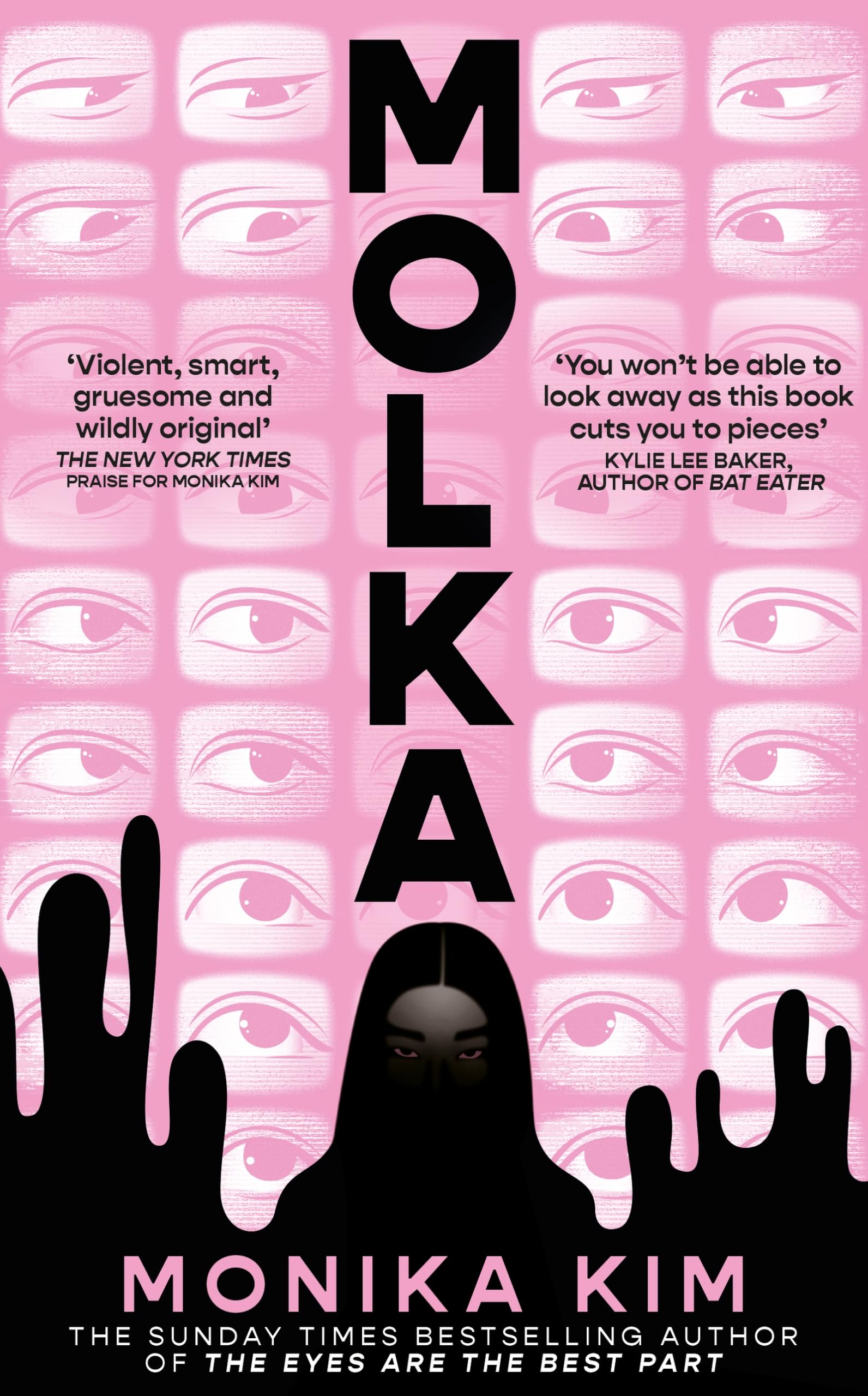 Molka: A hotly anticipated new novel from the bestselling author of THE EYES ARE THE BEST PART