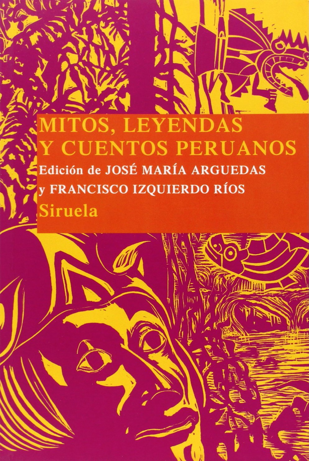 Mitos, leyendas y cuentos peruanos: 11 (Las Tres Edades/ Biblioteca de Cuentos Populares)