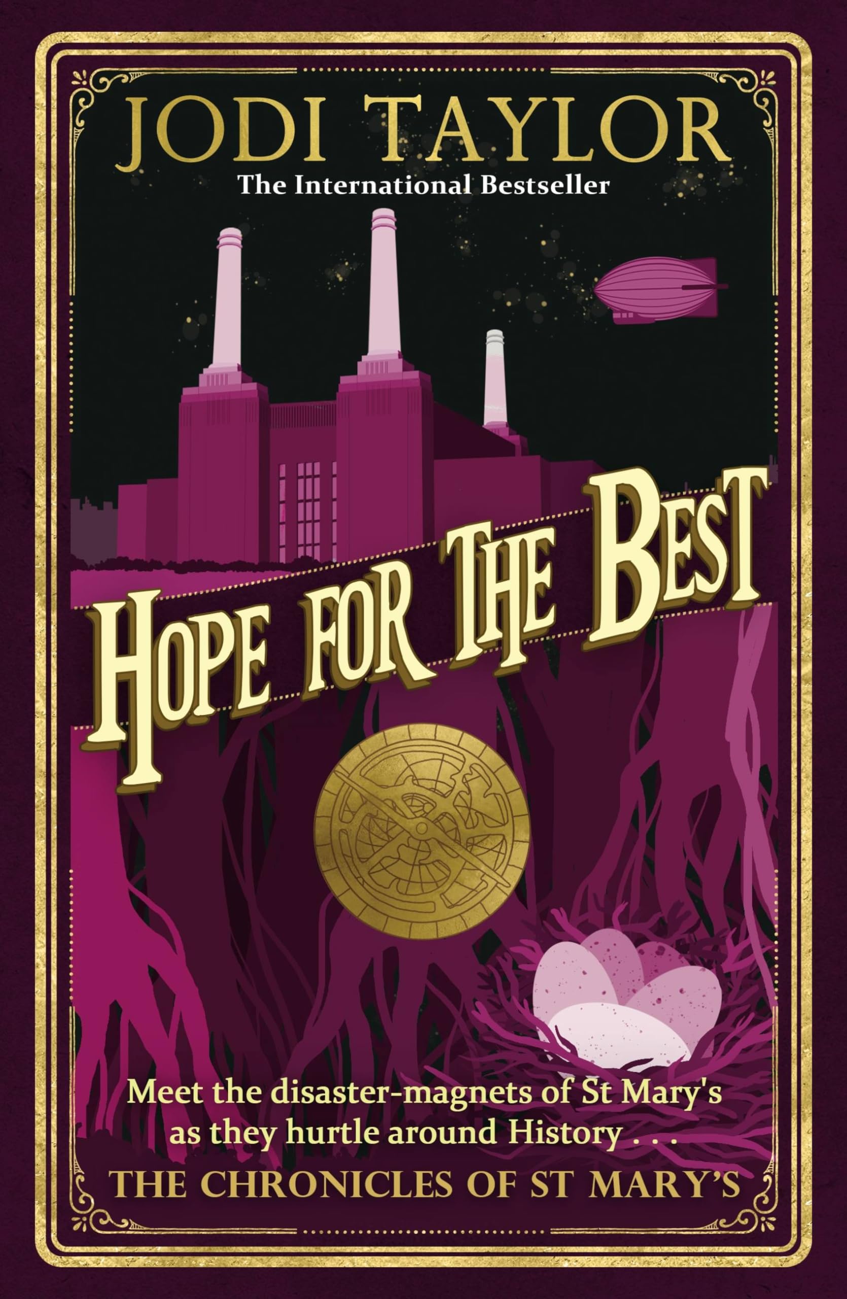 Jodi Taylor Hope for the Best Paperback Book