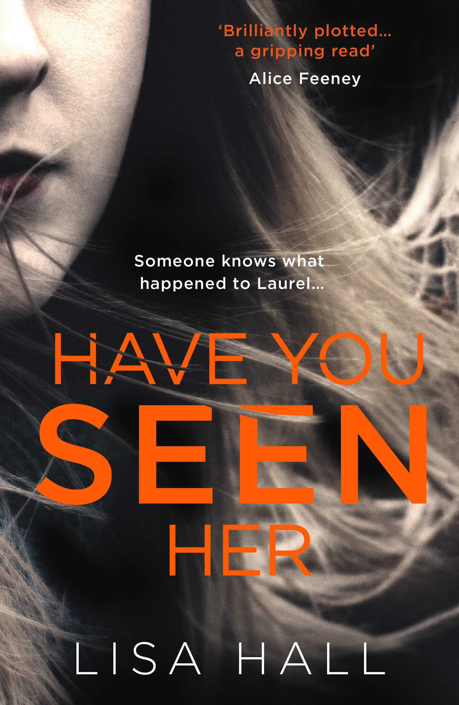 Have You Seen Her, Fiction, Paperback, Lisa Hall