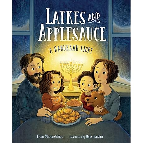 Latkes and Applesauce: Hanukkah Book for Kids
