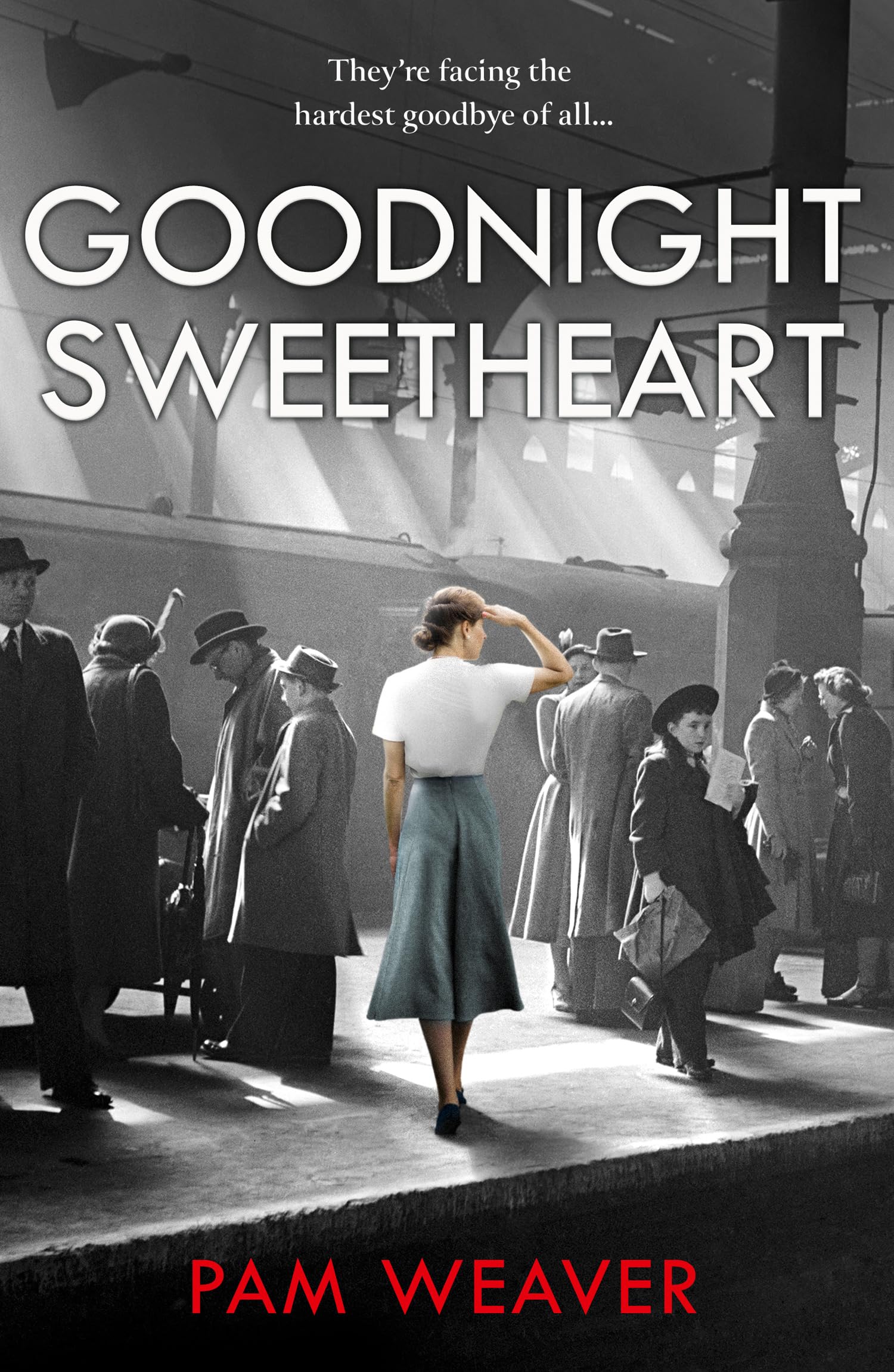 Buy Goodnight Sweetheart: a heartbreaking World War Two historical fiction saga that will bring tears to your eyes and love to your heart — BookShops.in