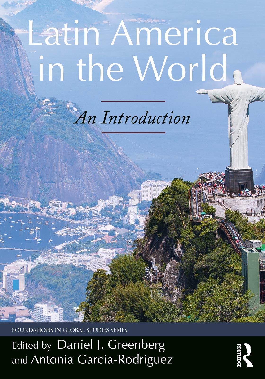 Latin America in the World: An Introduction (Foundations in Global Studies)