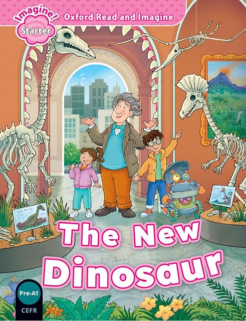 Portada de Oxford Read and Imagine: Starter: The New Dinosaur