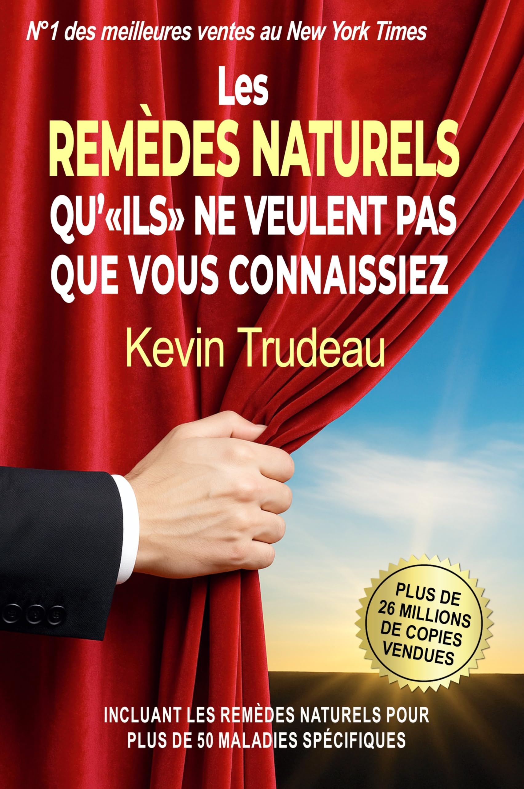 Les Remèdes Naturels qu'ILS ne veulent pas que vous connaissiez