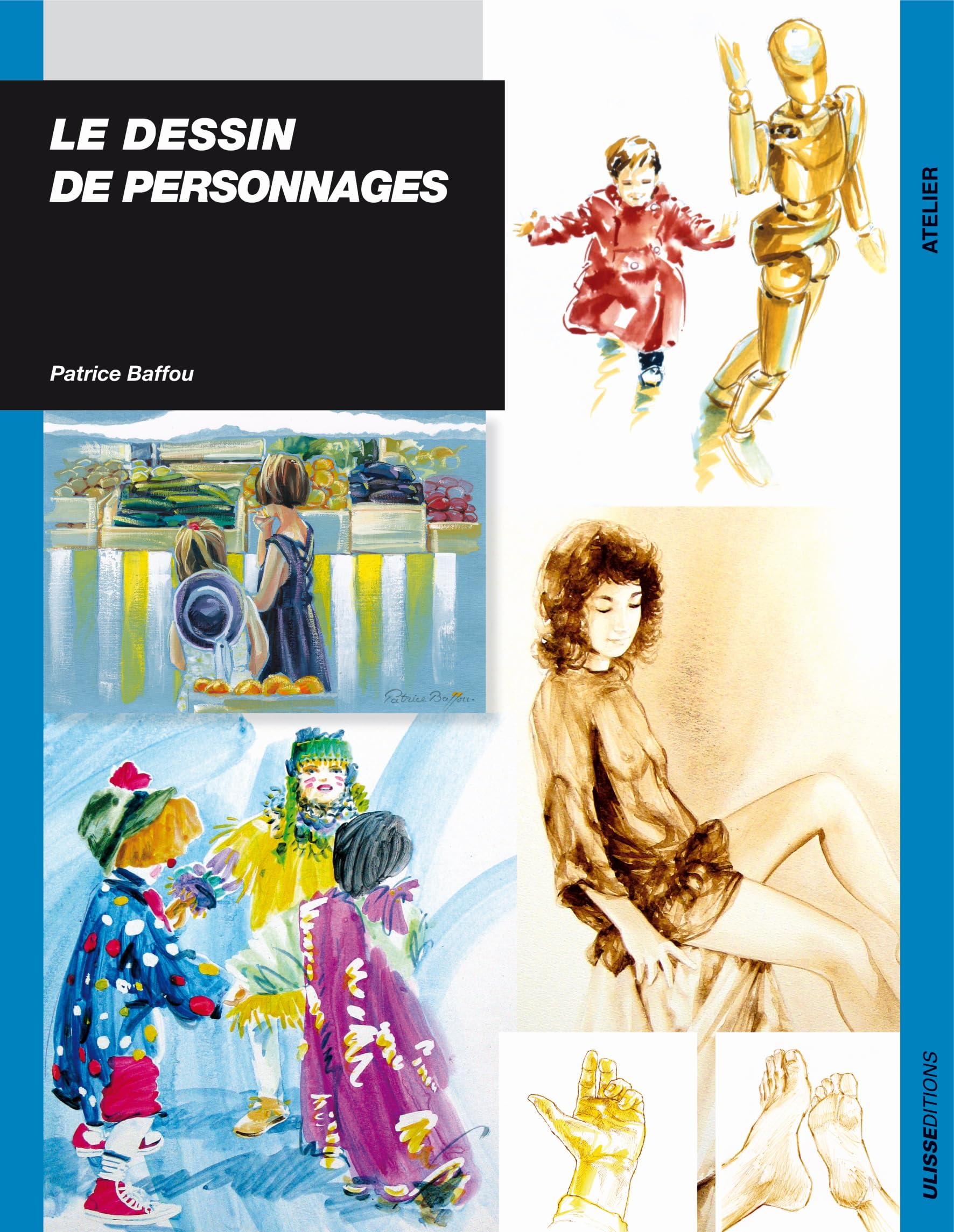Le dessin de personnages corriger ses erreurs de proportions et de pose