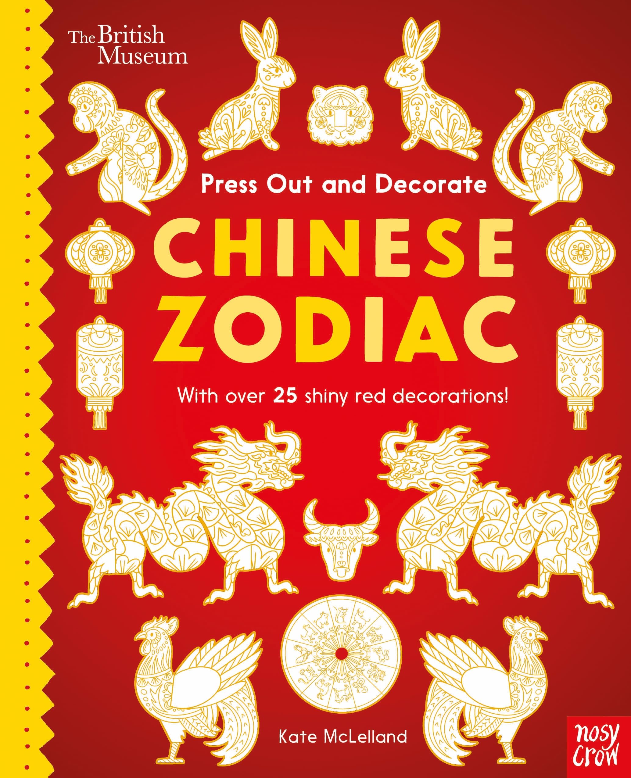 British Museum Press Out and Decorate: Chinese Zodiac (Press Out and Colour)