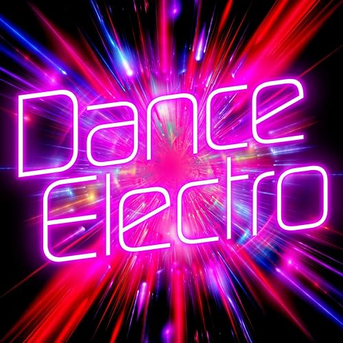 Dance Electro de Various artists sur Amazon Music Amazon.fr