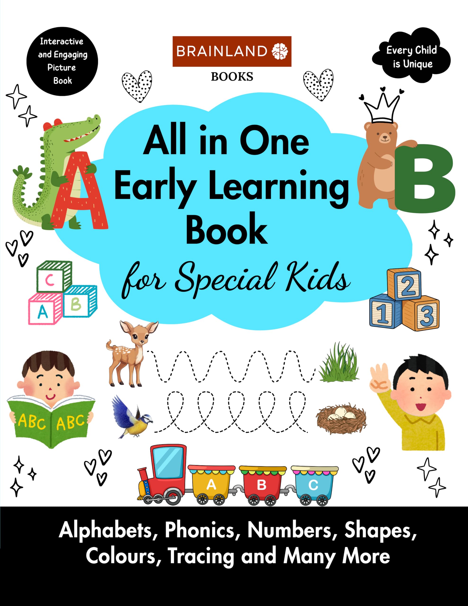 All in One Early Learning Book for Special Kids - Alphabets, Phonics, Numbers, Shapes, Colours, Tracing and Many More - Interactive and Engaging Picture Book