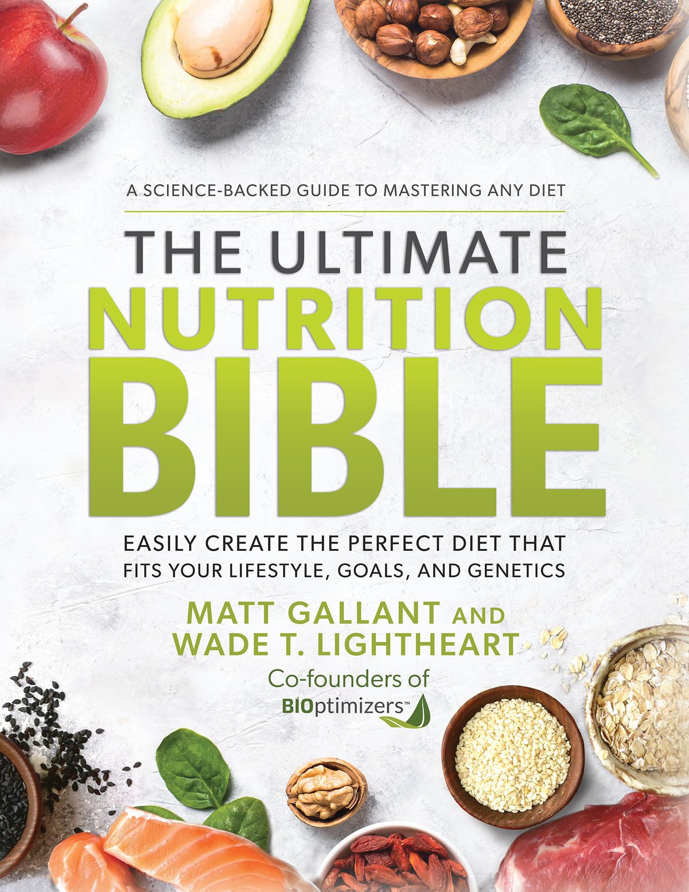 The Ultimate Nutrition Bible by Matt  Gallant HARDBACK 9781401974541
