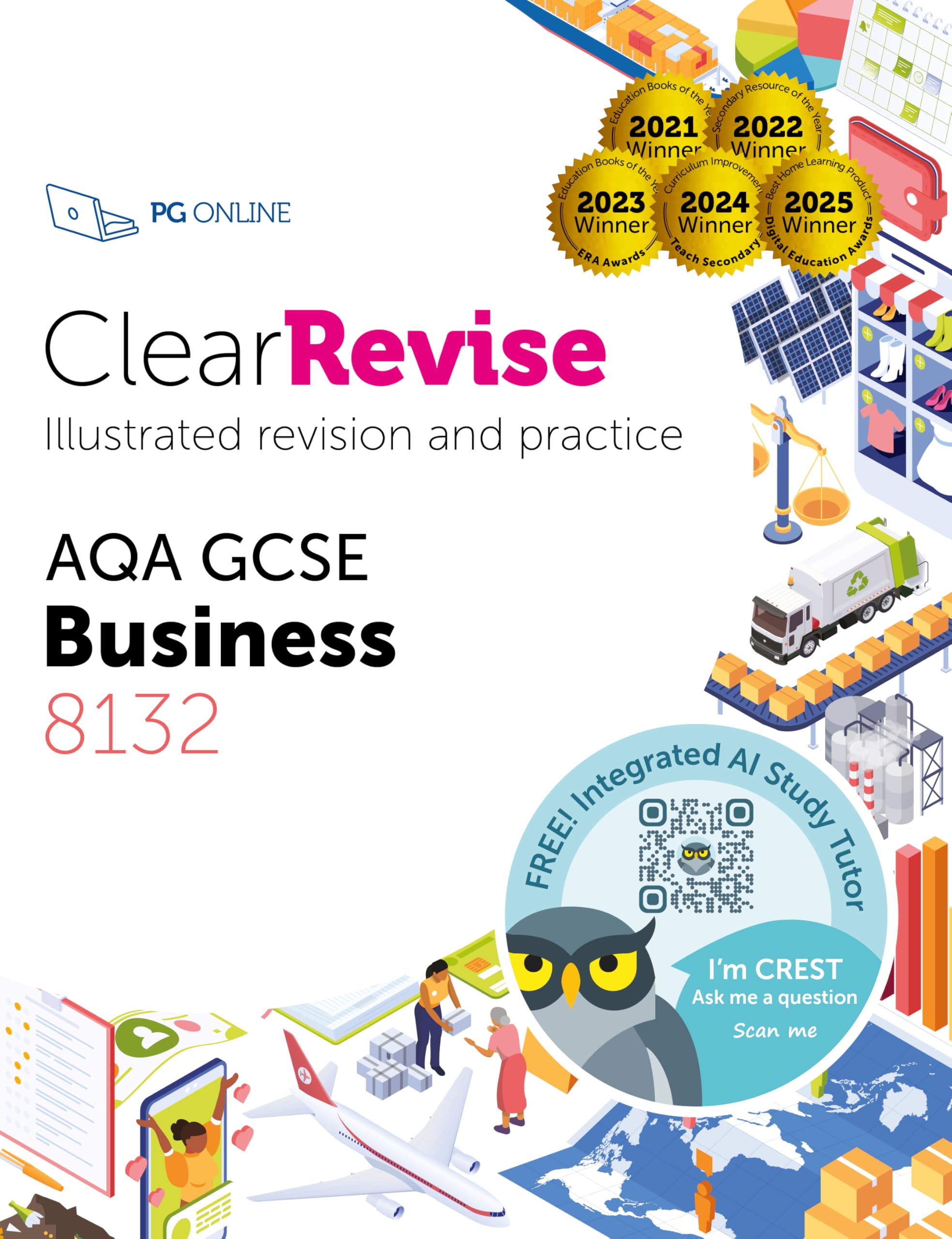 GCSE AQA Business: Illustrated Revision and Practice with CREST AI Exam Tutor (ClearRevise AQA GCSE Business 8132)
